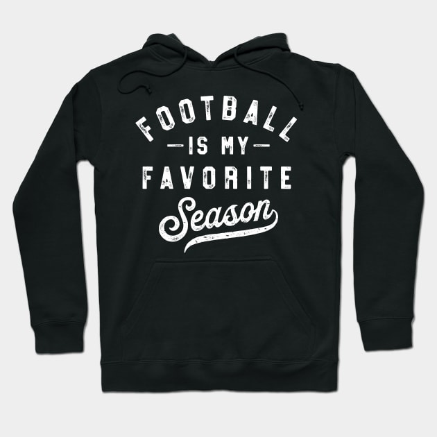 Football Is My Favorite Season Vintage Hoodie by HeroGifts